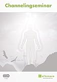 Channeling - Seminar: CD-Set by 