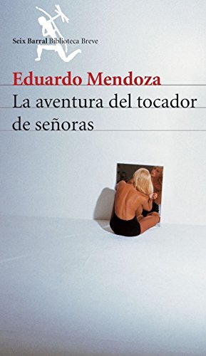 La aventura del tocador de señoras (COLBIBLIOTECABREVE)