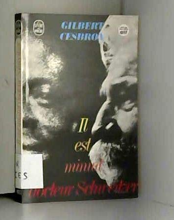 Il est minuit docteur Schweitzer Il est minuit docteur Schweitzer