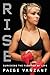 Rise: Surviving the Fight of My Life (English Edition) by