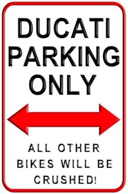 Ducati Parking Only Motorcycle - Aluminium Wall Sign 20 x 30cms