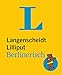 Produktbild Langenscheidt Lilliput Berlinerisch: Berlinerisch-Hochdeutsch/Hochdeutsch-Berlinerisch (Langenscheidt Dialekt-Lilliputs)