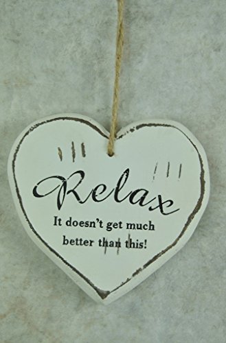 Heart Large Wooden French Cream distressed Hanging Heart Relax It Doesnt Get Much Better Than This In A Distressed finish