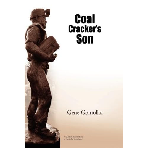 Coal Cracker's Son by Gene Gomolka (2008-05-09)
