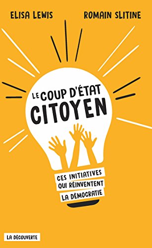 Download Le coup d'État citoyen Download Le coup d'État citoyen