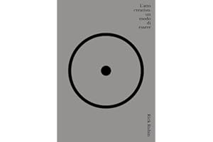 L'atto creativo: un modo di essere