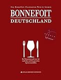 Image de Bonnefoit Deutschland: Faszination Wein & Aromen (Gewinner des Gourmand World Cookbook Awards in der