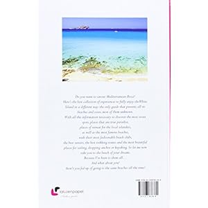 All the beaches of Ibiza: 180 gems for you to discover