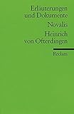Erläuterungen und Dokumente zu Novalis: Heinrich von Ofterdingen (Reclams Universal-Bibliothek) by