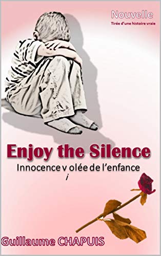 Download Enjoy the Silence: Innocence V(i)olée de l'Enfance Download Enjoy the Silence: Innocence V(i)olée de l'Enfance