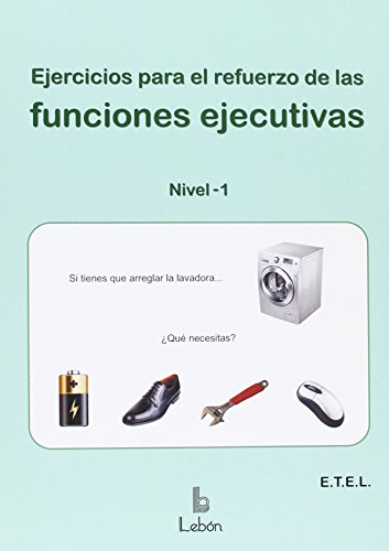 Descargar EJERCICIOS PARA EL REFUERZO DE LAS FUNCIONES EJECUTIVAS: NIVEL 1