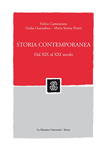 STORIA CONTEMPORANEA. DAL XIX AL XXI SECOLO STORIA CONTEMPORANEA 1+ CD @: Dal XIX al XXI secolo STORIA CONTEMPORANEA. DAL XIX AL XXI SECOLO STORIA CONTEMPORANEA 1+ CD @: Dal XIX al XXI secolo
