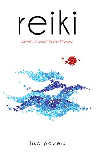 Reiki Level I, II & Master Manual (English Edition)