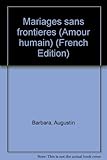 Mariages sans frontières