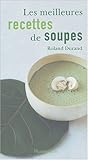 Image de Le meilleures recettes de soupes