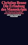 Image de Die Erfindung des Manuskripts: Zu Theorie und Geschichte literarischer Gegenständlichkeit