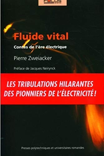Télécharger Fluide vital: Contes de l'ère électrique PDF Ebook En Ligne