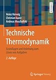 Image de Technische Thermodynamik: Grundlagen und Anleitung zum Lösen von Aufgaben