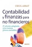Image de Contabilidad y finanzas para no financieros: 2ª edición adaptada a los nuevos planes contables