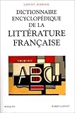 Dictionnaire encyclopédique de la littérature française