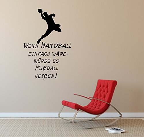 Wandtattoo, "Wenn Handball einfach wäre - würde es Fußball heißen!" (M010 Weiß, 655 mm x 450 mm)