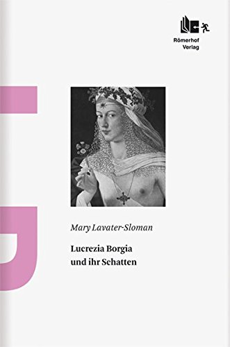 Cover zum Buch Lucrezia Borgia und ihr Schatten