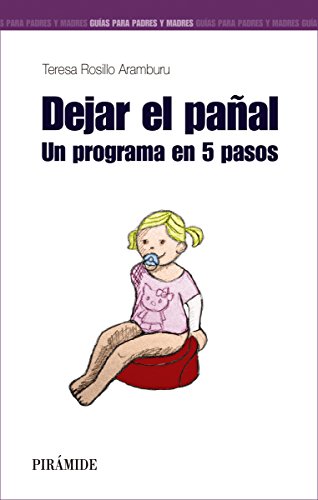 Download Dejar el pañal (Guías Para Padres Y Madres) Download Dejar el pañal (Guías Para Padres Y Madres)