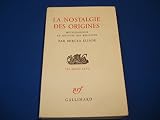  La nostalgie des origines. Méthodologie et histoire des religions. Collection: Les essais, CLVII.