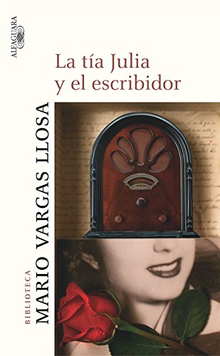 La tía Julia y el escribidor (Biblioteca Vargas Llosa)