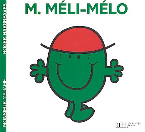 Monsieur Méli-Mélo Monsieur Méli-Mélo
