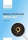 Image de Manuel d'Astrologie Médicale (Les livrets bleus de JUPITAIR)