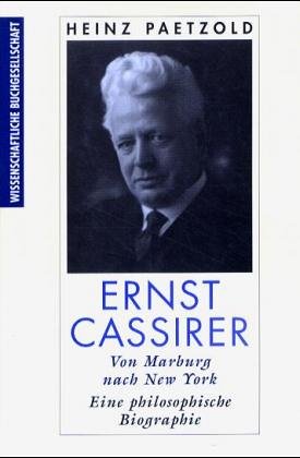 Download Ernst Cassirer: Von Marburg nach New York. Eine philosophische Biographie Download Ernst Cassirer: Von Marburg nach New York. Eine philosophische Biographie