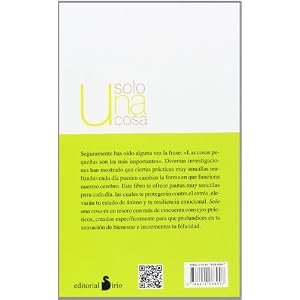 SOLO UNA COSA: SENCILLOS EJERCICIOS PARA DESARROLLAR UN CEREBRO DE BUDA (Psicologia / Autoayuda)