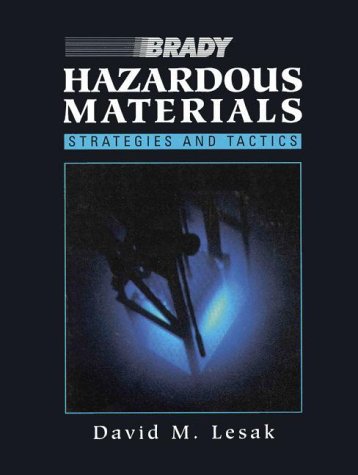 Hazardous Materials: Strategies and Tactics