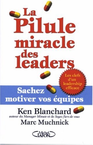 Télécharger PILULE MIRACLE DES LEADERS PDF