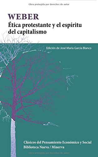 Download Ética protestante y el espíritu del capitalismo (Clásicos del pensamiento económico y social / Biblioteca Nueva Minerva) Download Ética protestante y el espíritu del capitalismo (Clásicos del pensamiento económico y social / Biblioteca Nueva Minerva)
