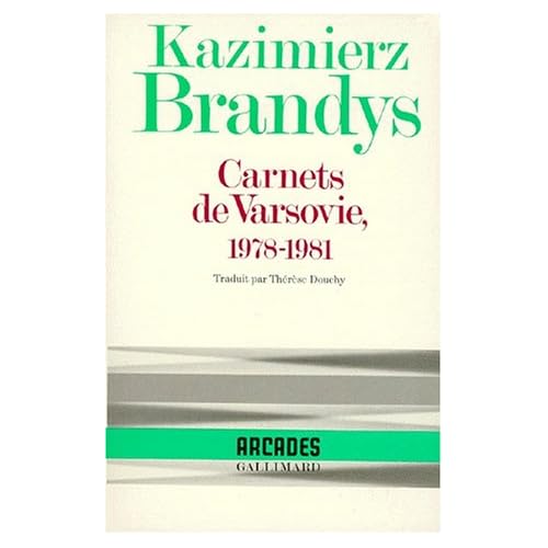 Carnets de Varsovie, 1978-1981