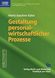 Image de Gestaltung personalwirtschaftlicher Prozesse (Arbeitshefte Führungspsychologie)