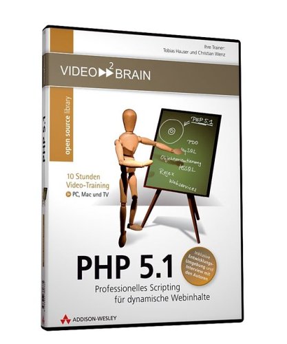 PHP 5.1 - Am eigenen Bildschirm lernen wie im Kurs! Mit kompletter Entwicklungsumgebung.: 10 Stunden Video-Training (AW Videotraining Programmierung/Technik)