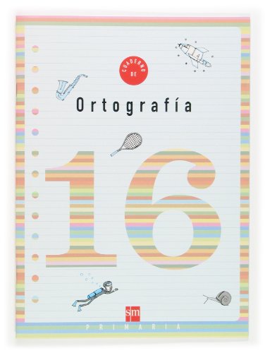 Cuaderno 16 de ortografía 6 Primaria