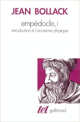 Empedocle, tome 1. Introduction à l'ancienne physique