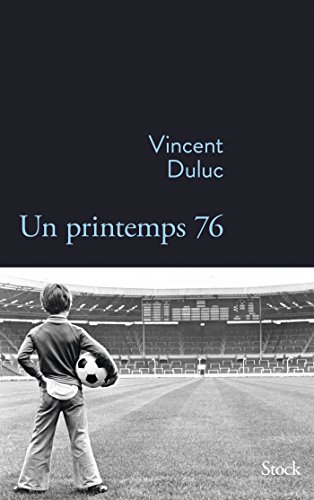 Un printemps 76 (La Bleue) en ligne Un printemps 76 (La Bleue) en ligne