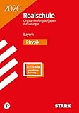 STARK Original-Prüfungen Realschule 2020 - Physik - Bayern by 