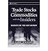 Produktbild Trade Stocks and Commodities with the Insiders: Secrets of the COT Report ( TRADE STOCKS AND COMMODITIES WITH THE INSIDERS: SECRETS OF THE COT REPORT ) BY Williams, Larry R.( Author ) on Sep-01-2005 Hardcover