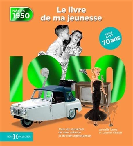Télécharger 1950, Le Livre de ma jeunesse PDF Ebook En Ligne