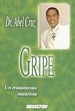 Image de Gripe/ The Flu: Un tratamiento naturista/ a Naturist Treatment
