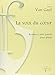 Produktbild Henry Van Gael: La Voix du Coeur. Für Klavier