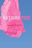 Nothing Pink by 