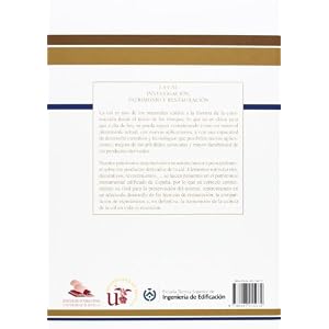 La Cal : investigación, patrimonio y restauración : III Foro Ibérico celebrado del 27 al 29 de septiembre de 2012, Sevilla (Serie Arquitectura, Ban
