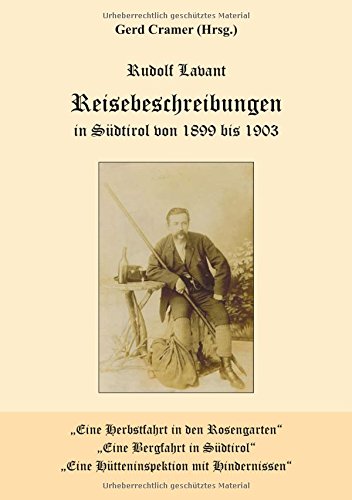 Reisebeschreibungen in Südtirol von 1899 bis 1903